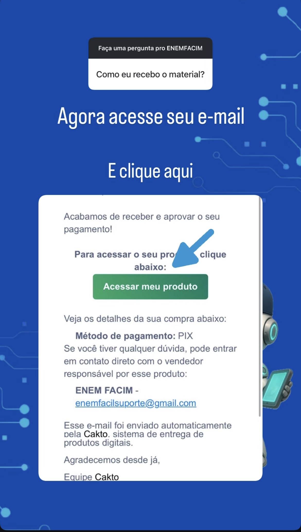 Como eu recebo o material?